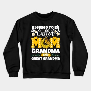 Blessed To Be Called Mom Grandma Cute Grandma Mother's Day Crewneck Sweatshirt